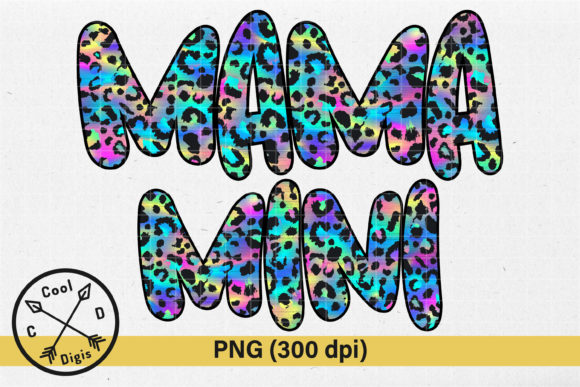 Download Mama and Mini Neon Leopard Mama Design - Sign Collection